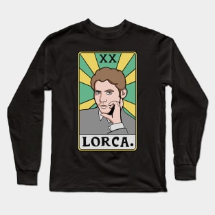 Federico Garcia Lorca - Spanish Poet - Poetry Teacher Novelist Writer Author Literature Read Long Sleeve T-Shirt